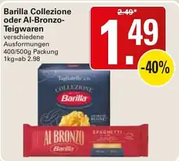 WEZ Barilla Collezione oder Al-Bronzo-Teigwaren Angebot