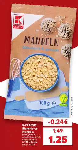 Kaufland K-CLASSIC Blanchierte Mandeln Angebot