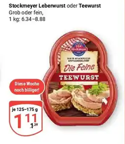 Globus Stockmeyer Leberwurst oder Teewurst Angebot