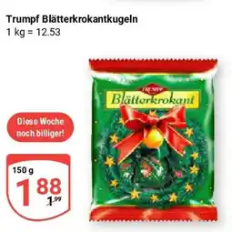 Globus Trumpf Blätterkrokantkugeln Angebot
