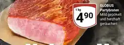 Globus GLOBUS Partybraten Angebot