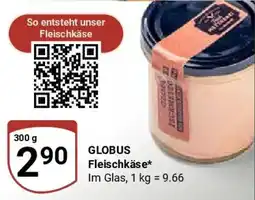 Globus GLOBUS Fleischkäse Angebot