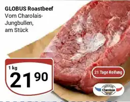 Globus GLOBUS Roastbeef Vom Charolais-Jungbulle, am Stück Angebot