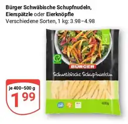 Globus Bürger Schwäbische Schupfnudeln Angebot