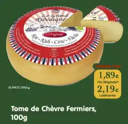 LPG Biomarkt Tome de Chèvre Fermiers Angebot