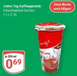Globus Jeden Tag Kaffeegetränk Angebot