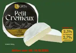 LPG Biomarkt WÜRTH Petit Cremeux Angebot