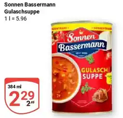 Globus Sonnen Bassermann Gulaschsuppe Angebot