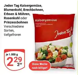 Globus Jeden Tag Kaisergemüse, Blumenkohl, Brechbohnen, Erbsen & Möhren, Rosenkohl oder Prinzessbohnen Angebot