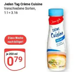 Globus Jeden Tag Crème Cuisine Angebot