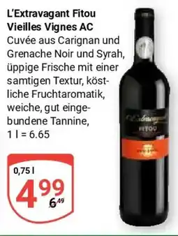 Globus L'Extravagant Fitou Vieilles Vignes AC Angebot