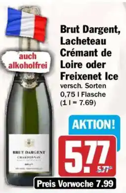 AEZ Brut Dargent, Lacheteau Crémant de Loire oder Freixenet Ice Angebot