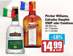 AEZ Pircher Williams, Calvados Dauphin VSOP oder Cointreau Angebot
