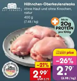 Netto Marken-Discount GUT PONHOLZ Hähnchen-Oberkeulensteaks Angebot
