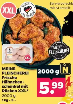 Netto MEINE FLEISCHEREI Frische Hähnchenschenkel mit Rücken XXL Angebot