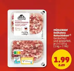 PENNY MÜHLENHOF Delikatess Rohschinken Angebot