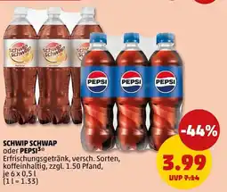 PENNY SCHWIP SCHWAP oder PEPSI Angebot