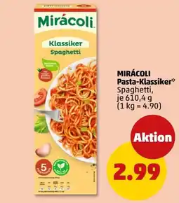 PENNY MIRÁCOLI Pasta-Klassiker Spaghetti Angebot
