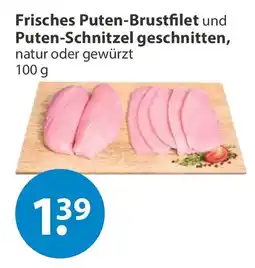V Markt Frisches Puten-Brustfilet und Puten-Schnitzel Angebot
