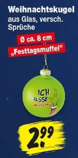 Repo Markt Weihnachtskugel aus Glas, versch. Sprüche Angebot