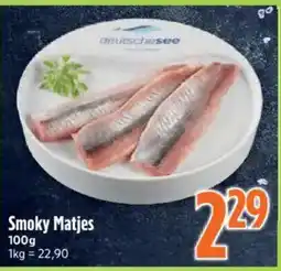 inkoop Smoky Matjes Angebot