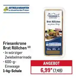 METRO Friesenkrone Brat Röllchen Angebot