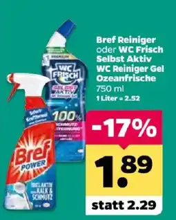 Netto Bref Reiniger oder WC Frisch Selbst Aktiv WC Reiniger Gel Ozeanfrische Angebot
