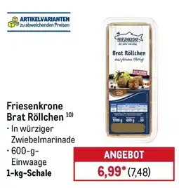 METRO Friesenkrone Brat Röllchen Angebot