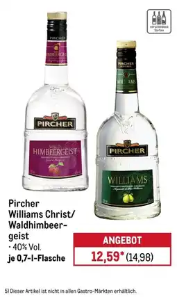 METRO Pircher Williams Christ/Waldhimbeer-geist Angebot