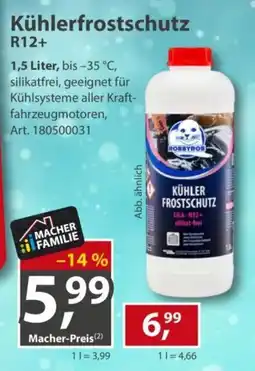 Sonderpreis Baumarkt Kühlerfrostschutz R12+ Angebot
