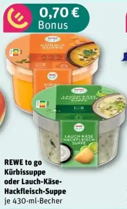 REWE REWE to go Kürbissuppe oder Lauch-Käse-Hackfleisch-Suppe Angebot