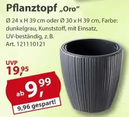 Sonderpreis Baumarkt Pflanztopf "Oro" Angebot