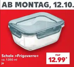 Kaufland Schale Frigoverre Angebot