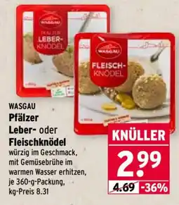 Wasgau WASGAU Pfälzer Leber- oder Fleischknödel Angebot