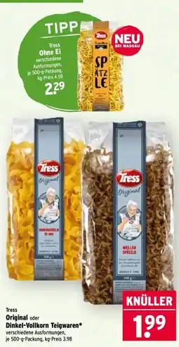 Wasgau Tress Original oder Dinkel-Vollkorn Teigwaren Angebot