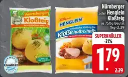 Edeka Nürnberger oder Henglein Kloẞteig Angebot