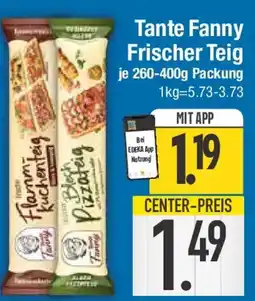 E-Center Tante Fanny Frischer Teig Angebot