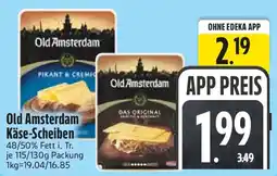 Edeka Old Amsterdam Käse-Scheiben Angebot