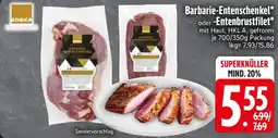 Edeka Barbarie-Entenschenkel oder Entenbrustfilet Angebot