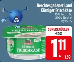 Edeka Berchtesgadener Land Körniger Frischkäse Angebot