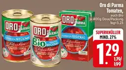 Edeka Oro di Parma Tomaten Angebot
