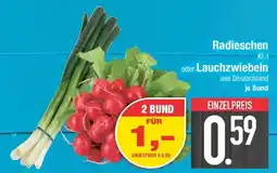 E-Center Radieschen oder Lauchzwiebeln Angebot