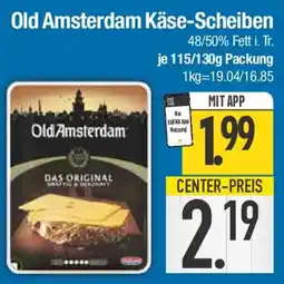 E-Center Old Amsterdam Käse-Scheiben Angebot