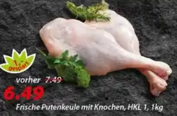 Hepsi-Markt Frische Putenkeule mit Knochen Angebot