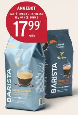 EDEKA Wucherpfennig Tchibo BARISTA CAFFÈ CREMA Angebot