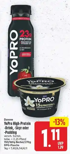 EDEKA Wucherpfennig Danone YoPro High-Protein -Drink, -Skyr oder -Pudding Angebot