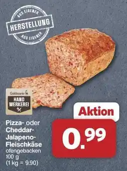 Famila Nord West Goldmaria Handwerkerei Pizza- oder Cheddar-Jalapeno-Fleischkäse Angebot