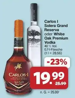 Famila Nord West Carlos I Solera Grand Reserva oder White Oak Premium Vodka Angebot