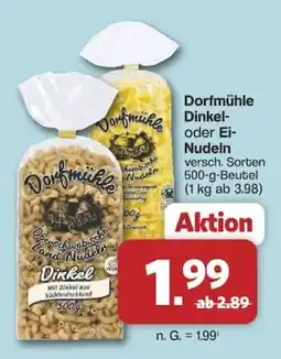 Famila Nord West DorfMühle Dinkel- oder Ei-Nudeln Angebot