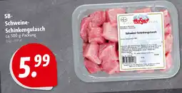 Nah & Frisch Hofgut Schweine-Schinkengulasch Angebot